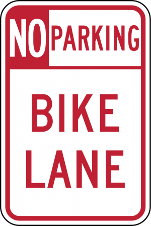 R7-9 No Parking, Bike Lane Regulatory Sign