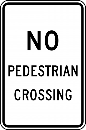 R9-3 No Pedestrian Crossing Regulatory Sign