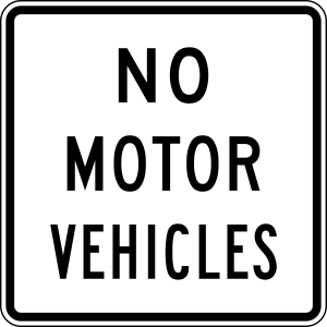 R5-3 No Motor Vehicles Regulatory Sign