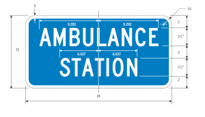 D9-13b Ambulance Station Guide Sign Spec