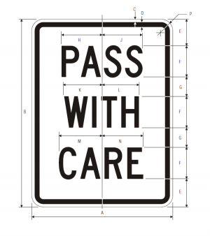 R4-2 Pass With Care Regulatory Sign Spec