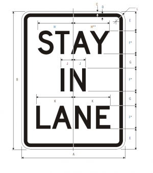 R4-9 Stay In Lane Regulatory Sign Spec