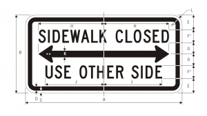 R9-10 Sidewalk Closed Use Other Side Regulatory Sign Spec