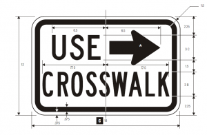 R9-3b Use Crosswalk Regulatory Sign Spec
