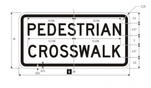 R9-8 Pedestrian Crosswalk Regulatory Sign Spec