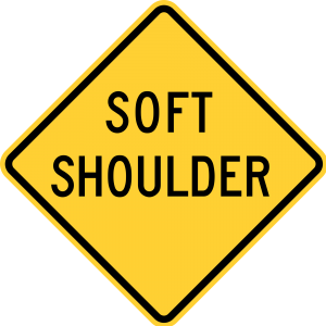 W8-4 Soft Shoulder Warning Sign