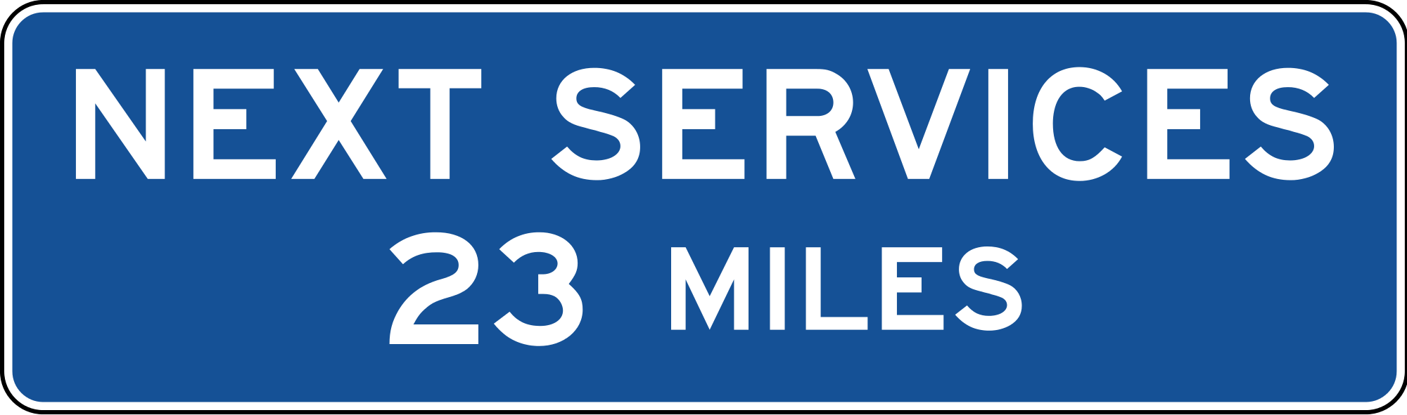 D9-17 Next Services XX Miles (English) Guide Sign